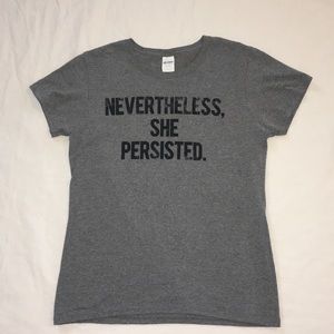 Nevertheless she Persisted Shirt